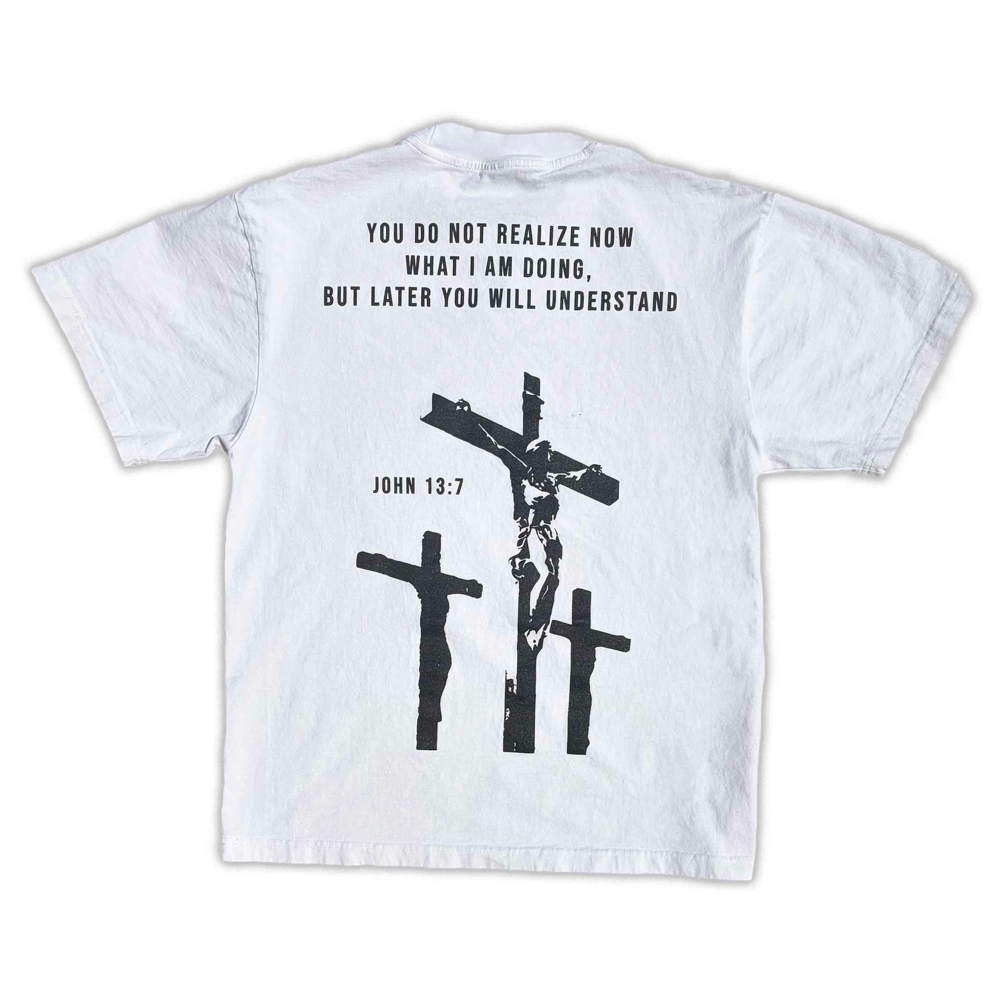 John 13:7 Shirt